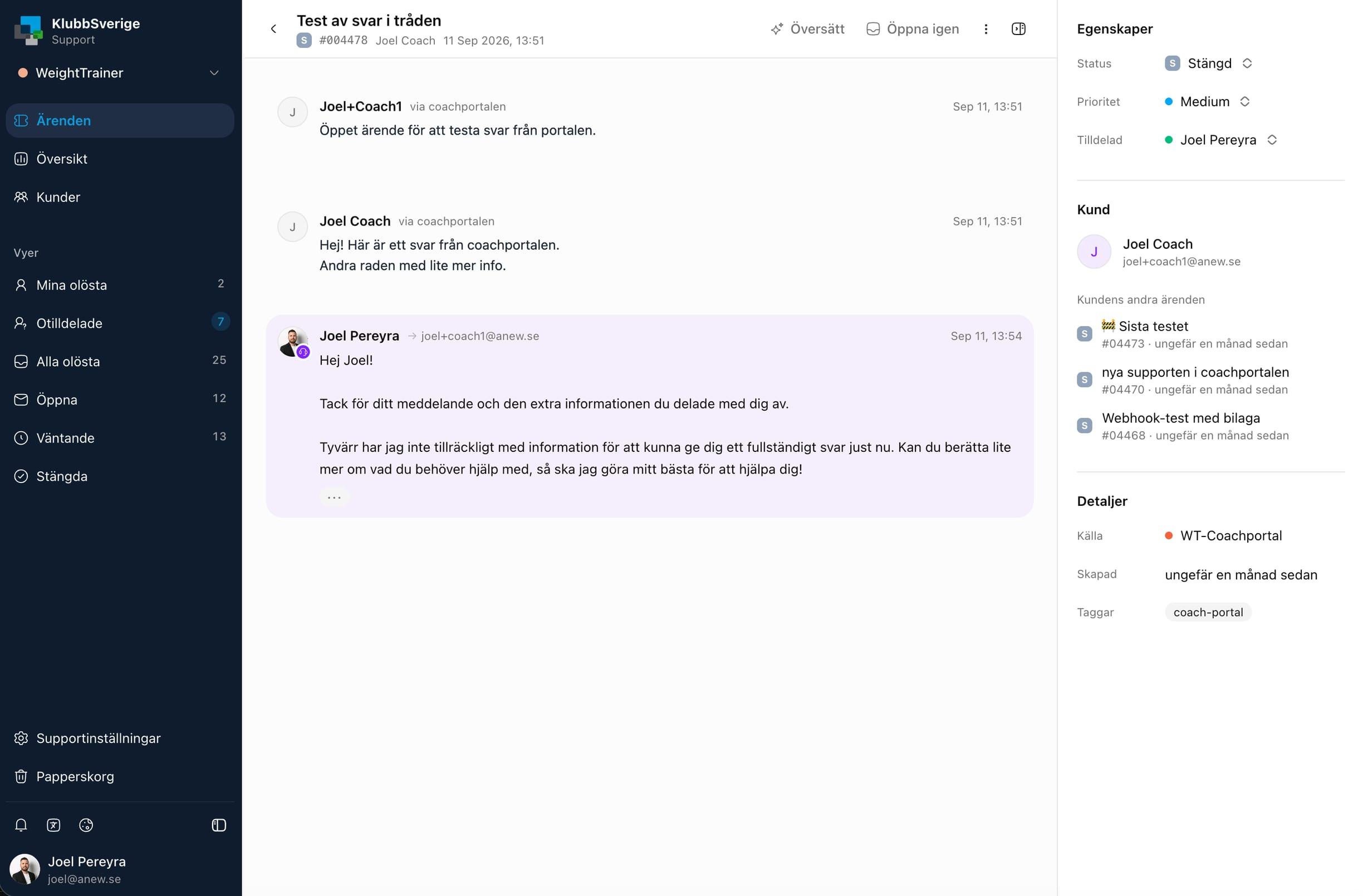 A ticket in the support system, with status, assignment and the customer’s earlier tickets